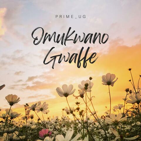 OMUKWANO GWAFFE