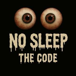 No Sleep