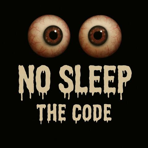 No Sleep