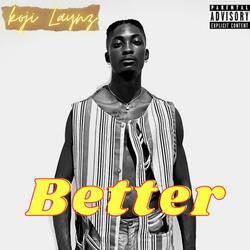 Better