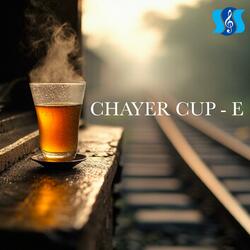 Chayer Cup E (feat. Peal Hassan, Raja Bashir & Shiffat Shahriar)