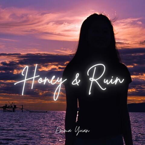 Honey & Ruin