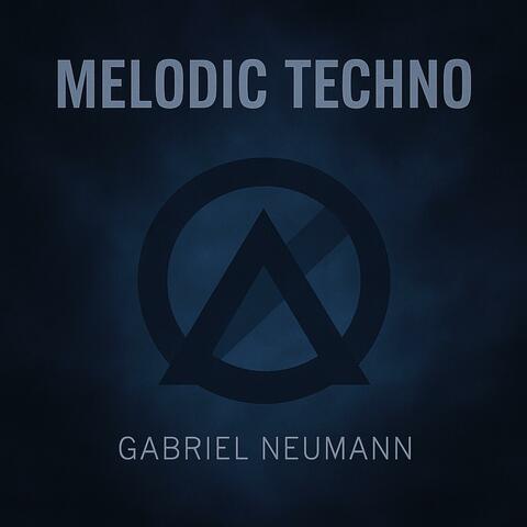Melodic Techno (Gabriel Neumann)