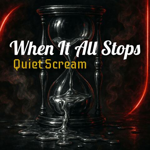 When It All Stops