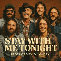 Stay With Me Tonight