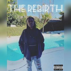 The Rebirth
