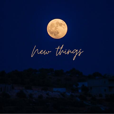 New Things