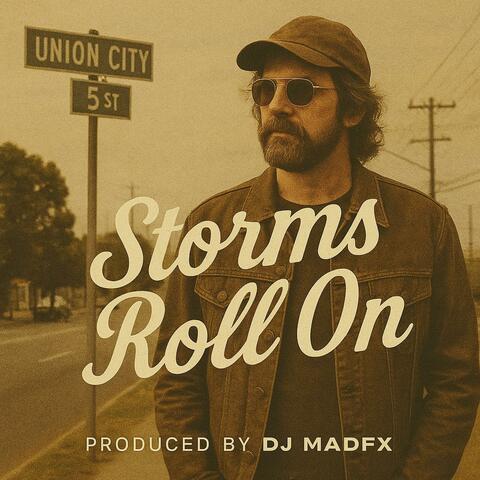 Storms Roll On