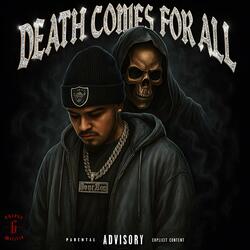 DEATH COMES FOR ALL