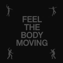 Feel the Body Moving