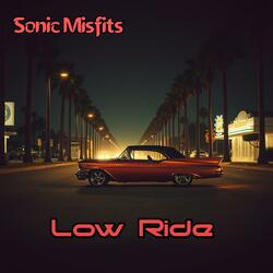 Low Ride