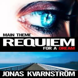 Requiem for a Dream (Main Theme)
