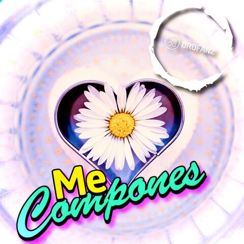 Me Compones (feat. Rey Perreo & Juan Vilozio)