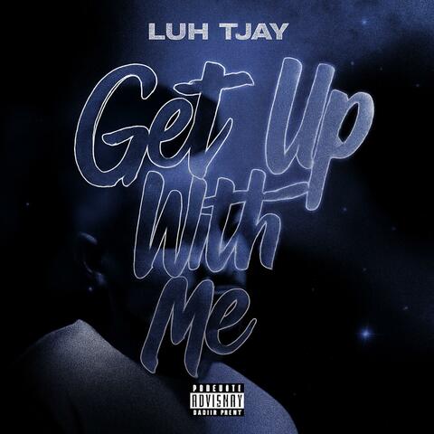 Get Up With Me