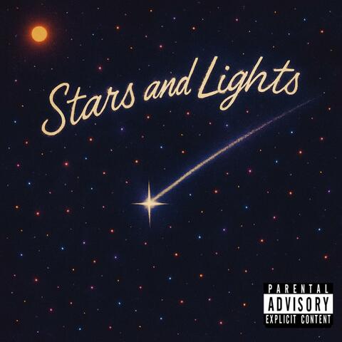 Stars and Lights (feat. Hoodie Tuck & Benlo)