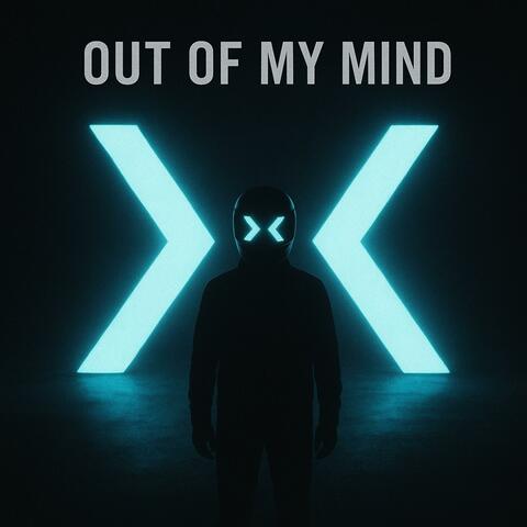 OUT OF MY MIND