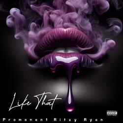 Like That (feat. Ritzy Ryan)