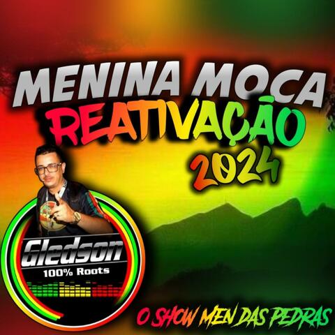 Melo de Menina Moça Reativação  (Reggae Remix)