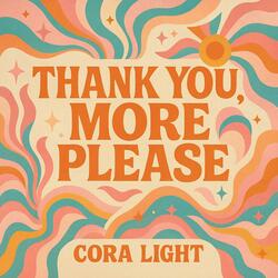 Thank You, More Please