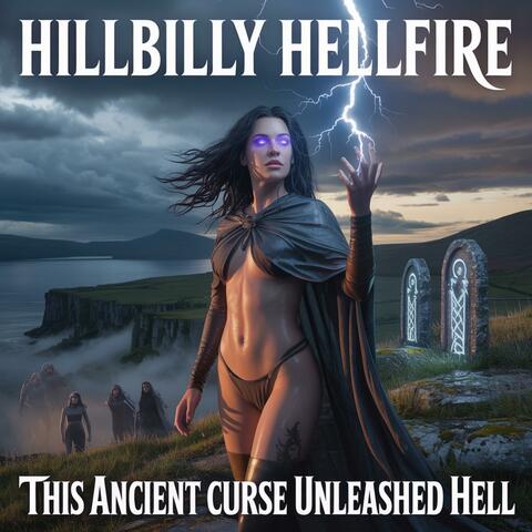 The Ancient Curse Unleashed Hell