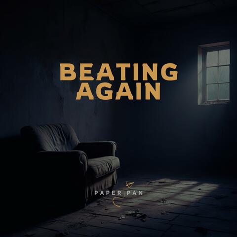Beating Again