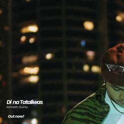 Di na tataliwas