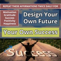 Affirmations for Motivation, Gratitude, Positivity, Happiness | Daily Affirmations for Success at Work