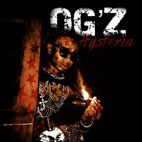 OG'z Hysteria