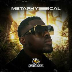 Metaphysical