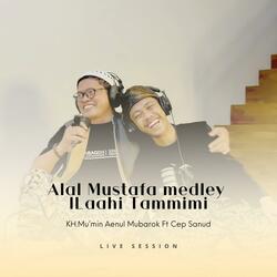 'Alal Musthofa x iLaahi Tammimi (Mu'min Mubarok)