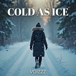Cold As Ice