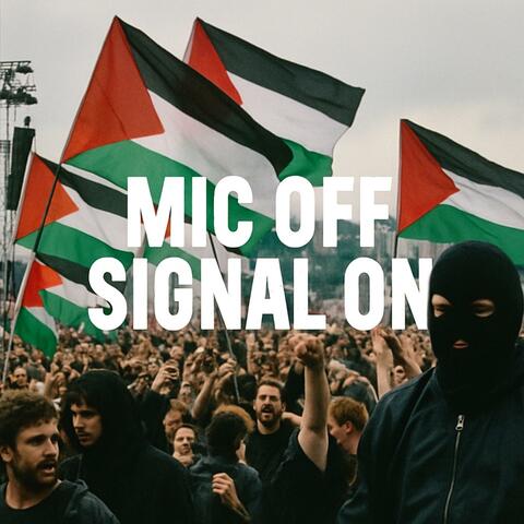 MIC OFF SIGNAL ON