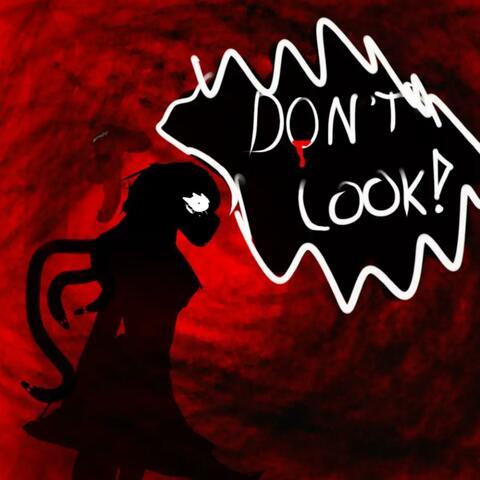 Don't Look