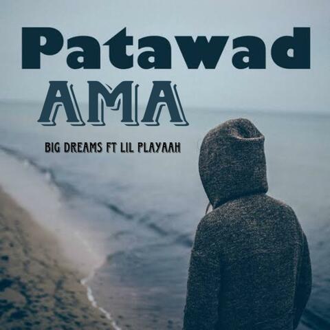 Patawad Ama (feat. Lil pLayaah)