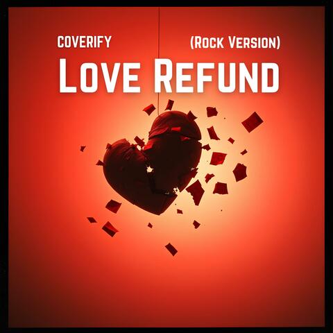 Love Refund (Rock Version)