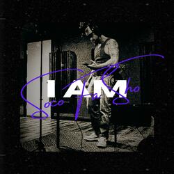 I Am