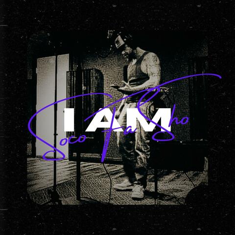 I Am