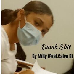 DumbShit (feat. Calvo B)