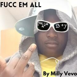 Fucc Em All (Fast)