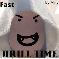 Drill Time (Fast)