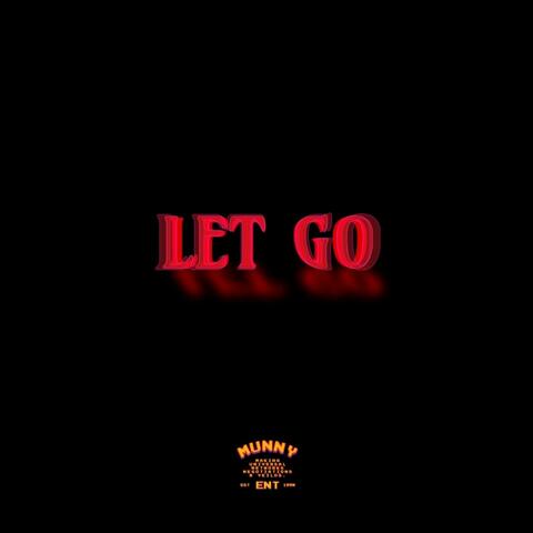 LET GO