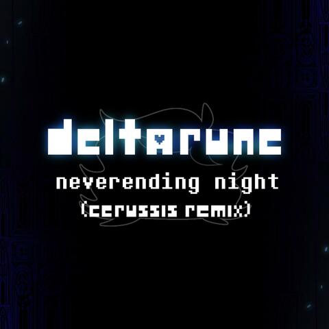 Neverending Night (Cerussis Remix)