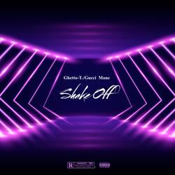 Shake Off (feat. Gucci Mane)