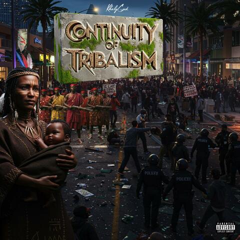 Continuity Of Tribalism