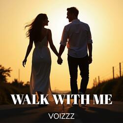 Walk With Me