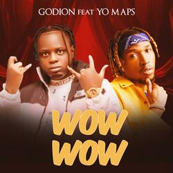 Wow Wow (feat. Yo Maps)