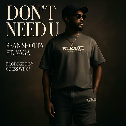 DON'T NEED U (feat. NAGA)
