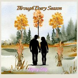 Through Every Season