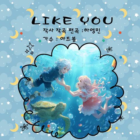 like you