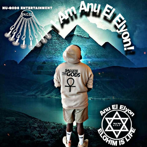 I Am Anu El Elyon